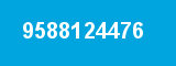 9588124476