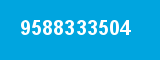 9588333504 9588333504