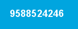 9588524246