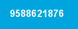9588621876 9588621876