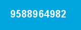 9588964982 9588964982