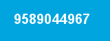 9589044967