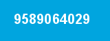 9589064029