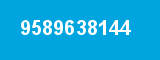 9589638144 9589638144