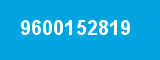 9600152819 9600152819