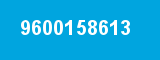 9600158613 9600158613