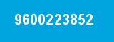 9600223852