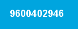 9600402946 9600402946
