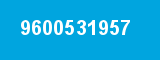 9600531957