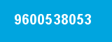 9600538053 9600538053