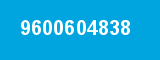 9600604838