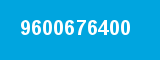 9600676400