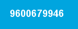 9600679946 9600679946