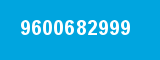 9600682999