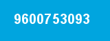 9600753093