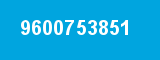 9600753851 9600753851