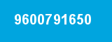 9600791650 9600791650