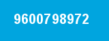 9600798972