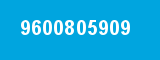 9600805909