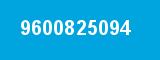 9600825094