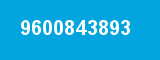 9600843893 9600843893
