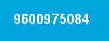 9600975084