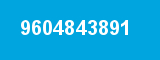 9604843891