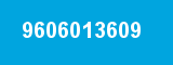9606013609