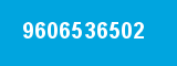 9606536502 9606536502