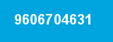 9606704631 9606704631