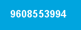 9608553994