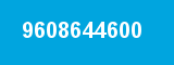 9608644600 9608644600