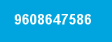 9608647586 9608647586