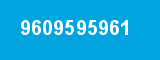 9609595961