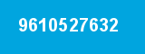 9610527632 9610527632