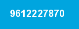 9612227870 9612227870