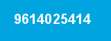 9614025414 9614025414