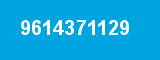 9614371129 9614371129