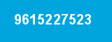 9615227523 9615227523