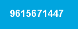9615671447