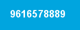 9616578889 9616578889