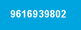 9616939802
