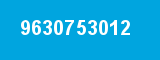 9630753012