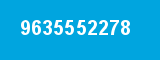 9635552278