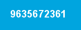 9635672361 9635672361