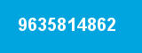 9635814862 9635814862