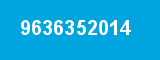 9636352014