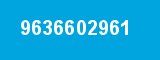9636602961 9636602961