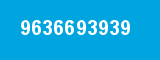 9636693939