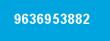 9636953882